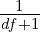 d1f+1