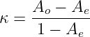 κ = Ao-−--Ae
     1 − Ae